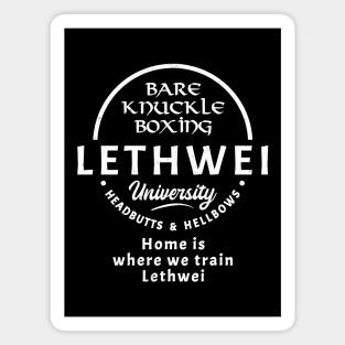 Lethwei Bare Knuckle University Magnet